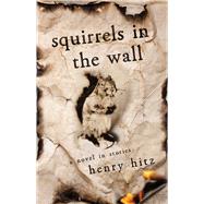 Squirrelsin the Wall