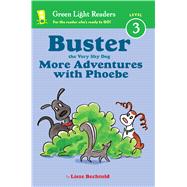 Buster the Very Shy Dog, More Adventures With Phoebe 9781328900227