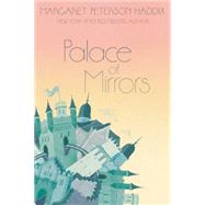 Palace of Mirrors 9781481420228