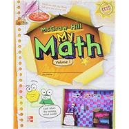 McGraw-Hill My Math, Grade 3, Student Edition, Volume 1 9780021150229