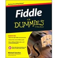 Fiddle for Dummies + Online Video and Audio Instruction 9781118930229