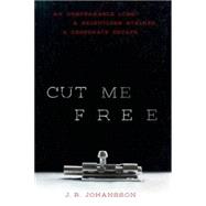 Cut Me Free 9780374300234