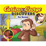 Curious George Discovers the Senses 9780544500235