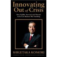 Innovating Out of Crisis 9781611720235