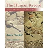 The Human Record Sources of Global History, Volume I: To 1500 9781285870236