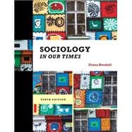 Sociology in Our Times 9781285460239