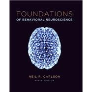 Foundations of Behavioral Neuroscience 9780205940240