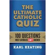 The Ultimate Catholic Quiz 9781621640240