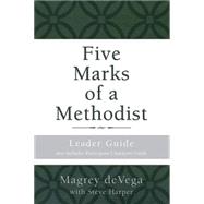 Five Marks of a Methodist 9781501820243