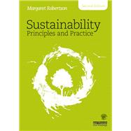 Sustainability Principles and Practice 9781138650244
