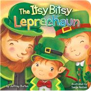 The Itsy Bitsy Leprechaun 9781534400245