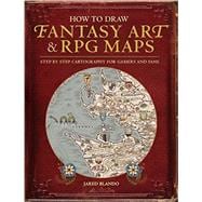 How to Draw Fantasy Art and Rpg Maps 9781440340246