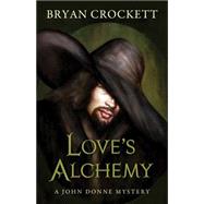 Love's Alchemy 9781432830250