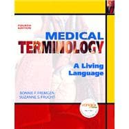 Medical Terminology A Living Language Value Package (includes One Key-CourseCompass, Student Access  for Medical Terminology: A Living Language)