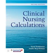 Clinical Nursing Calculations 9781284170252