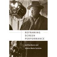 Reframing Screen Performance
