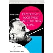 Franklin D. Roosevelt and the New Deal 1932 1940 9780061330254