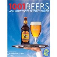 1001 Beers You Must Taste Before You Die 9780789320254