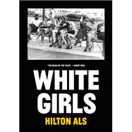 White Girls 9781940450254
