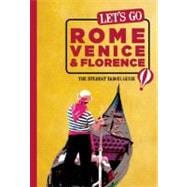 Let's Go Rome, Venice and Florence : The Student Travel Guide 9781612370255