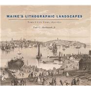 Maine’s Lithographic Landscapes 9781684580255