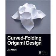Curved-folding Origami Design 9780367180256