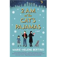 2 A.m. at the Cat's Pajamas 9780804140256
