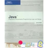 Java Programs to Accompany Programming Logic and Design