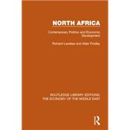 North Africa: Contemporary Politics and Economic Development 9781138820258