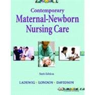 Contemporary Maternal-Newborn Nursing Care 9780131700260