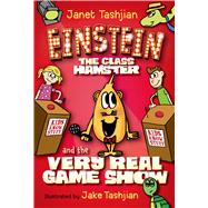 Einstein the Class Hamster and the Very Real Game Show 9781627790260