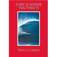 Surf Is Where You Find It 9781938340260