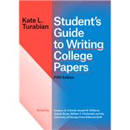 Student's Guide to Writing College Papers 9780226430263