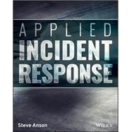 Applied Incident Response 9781119560265
