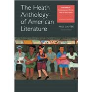 The Heath Anthology of American Literature Volume E 9781133310266