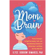 Mom Brain 9781462540266