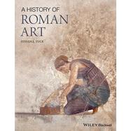 A History of Roman Art 9781444330267