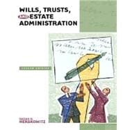 Wills, Trusts, and Estates Administration 9780131720268