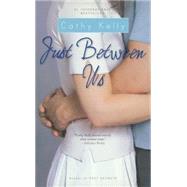 Just Between Us