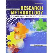 Theories of Research Methodology: Readings in Methods 9780757590269