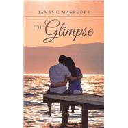 The Glimpse 9781973650270