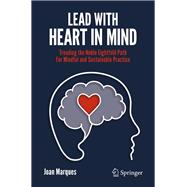 Lead With Heart in Mind 9783030170271