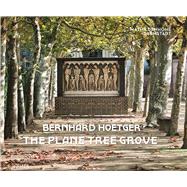 Bernhard Hoetger - Plane Tree Grove: A Total Artwork on Mathildenhohe 9783777420271