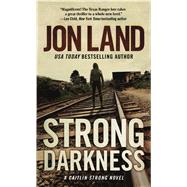 Strong Darkness A Caitlin Strong Novel 9780765370273