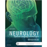 Neurology for the Speech-language Pathologist 9780323100274
