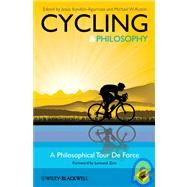 Cycling - Philosophy for Everyone A Philosophical Tour de Force 9781444330274