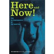 Here and Now! : The Autobiography of Pat Martino 9781617130274