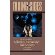 Taking Sides: Clashing Views in Science, Technology, and Society 9780078050275