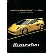 Learning Quickbooks Pro 2008 : A Practical Approach 9780136150275