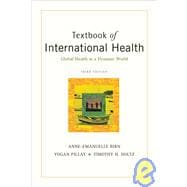 Textbook of International Health: Global Health in a Dynamic World 9780195300277